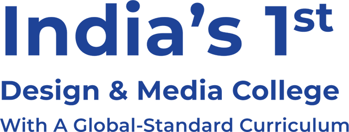 India's 1st Design & Media College With A Global-Standard Curriculum India's 1st Design & Media College With A Global-Standard Curriculum